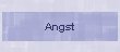 Angst